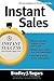 Instant Sales by Bradley J. Sugars