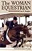 The Woman Equestrian (ILLUSTRATED)
