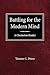 Battling for the Modern Mind by Thomas C. Peters