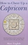 How to Cheer Up a Capricorn