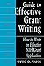 Guide to Effective Grant Writing: How to Write a Successful NIH Grant Application
