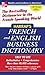 Harrap's French and English Business Dictionary