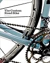 The Custom Road Bike