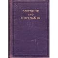 The Doctrine and Covenants of the Church of Jesus Christ of Latter-Day Saints 