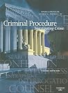 Criminal Procedure: Investigating Crime (American Casebook Series)