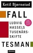 Fall. Ludvig Tessmans tusenårsskifte. Tesman