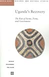 Uganda's Recovery: The Role of Farms, Firms, and Government (Regional and Sectoral Studies)