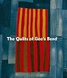 The Quilts of Gee...