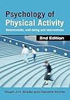 Psychology of Physical Activity: Determinants, Well-Being and Interventions Psychology of Physical Activity: Determinants, Well-Being and Interventions