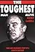 The Toughest Man Alive by Gene Lebell