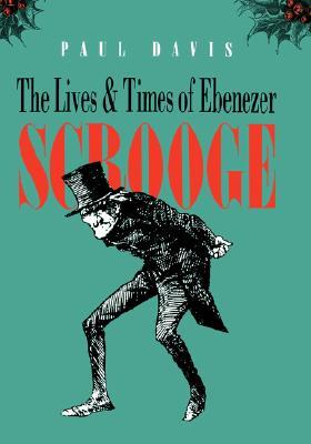 The Lives and Times of Ebenezer Scrooge (Hardcover)