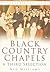 Black Country Chapels: A Third Selection (Britain in Old Photographs (History Press))