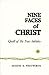 Nine Faces of Christ Quest of the True Initiate by Eugene E. Whitworth