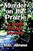 Murder on the Prairie by M.D. Abrams