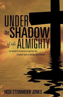 Under the Shadow of the Almighty (Paperback)