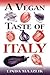 A Vegan Taste of Italy (Vegan Cookbooks)