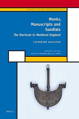 Monks, Manuscripts And Sundials (Hardcover)