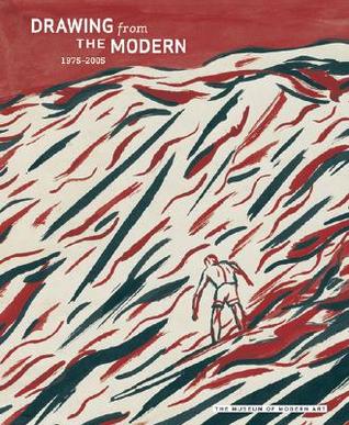 Drawing from The Modern, Volume 3: 1975-2005 (Hardcover)