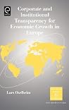 Corporate and Institutional Transparency for Economic Growth in Europe (International Business and Management, 19)