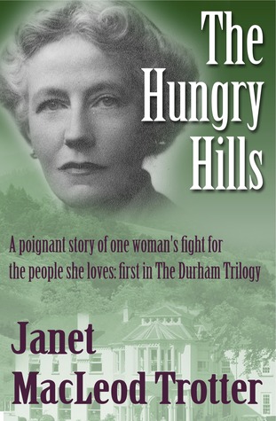 The Hungry Hills (The Durham Trilogy #1)