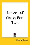 Leaves of Grass Part Two
