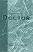 On Being a Doctor