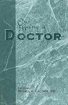 On Being a Doctor