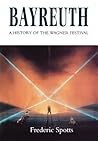 Bayreuth: A Histo...