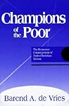 Champions of the Poor: The Economic Consequences of Judeo-Christian Values (Not In A Series)