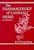 The Pharmacology of Chinese Herbs