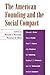 The American Founding and the Social Compact by Edward J. Erler