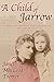 A Child of Jarrow (Jarrow #2)