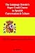 The Language Heretic's Super Crash Course in Spanish Conversation & Culture: GET BY in Spanish in One to Three Weeks