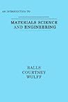 An Introduction to Materials Science and Engineering An Introduction to Materials Science and Engineering