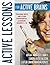 Active Lessons for Active Brains: Teaching Boys and Other Experiential Learners, Grades 3–10