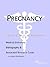 Pregnancy: A Medical Dictionary, Bibliography, and Research Guide to Internet References
