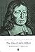 The Life of John Milton: A Critical Biography (Wiley Blackwell Critical Biographies)