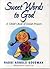 Sweet Words to God: A Child's Book of Jewish Prayers