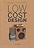 Low Cost Design