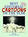 Best Editorial Cartoons of the Year: 2009 Edition Best Editorial Cartoons of the Year: 2009 Edition