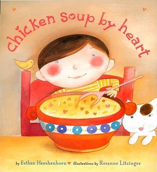 Chicken Soup By Heart (Hardcover)