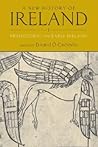 A New History of Ireland, Volume I: Prehistoric and Early Ireland