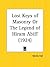 Lost Keys of Masonry Or The Legend of Hiram Abiff