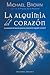 Alquimia del corazón, La (Spanish Edition)