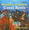 Coral Reefs (Wonders of Nature)