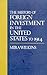 The History of Foreign Investment in the United States to 1914 (Harvard Studies in Business History)