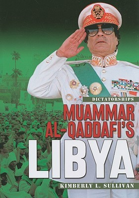 Muammar al-Qaddafi's Libya (Dictatorships)