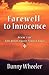 Farewell to Innocence: Book...