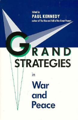 Grand Strategies in War and Peace (Paperback)