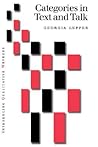 Categories in Text and Talk: A Practical Introduction to Categorization Analysis (Introducing Qualitative Methods series)